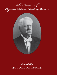 The Memoirs of Captain Phares Waldo Shearer